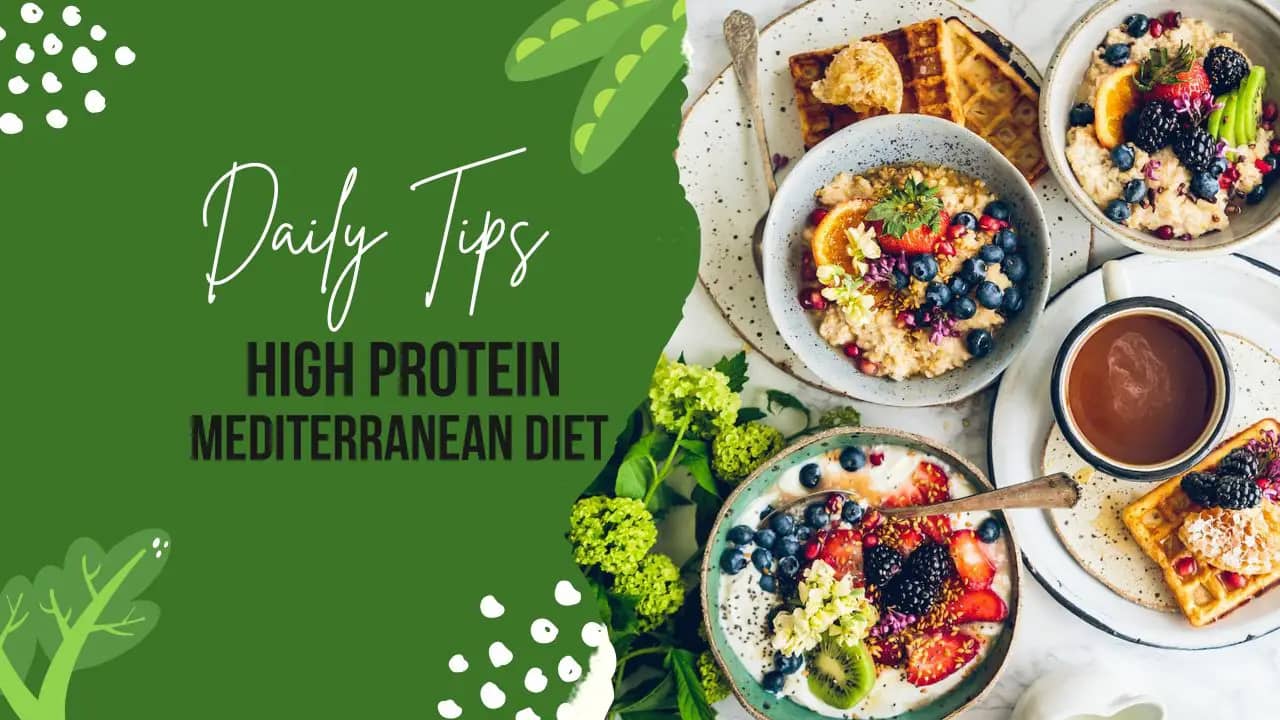 High Protein Mediterranean Diet