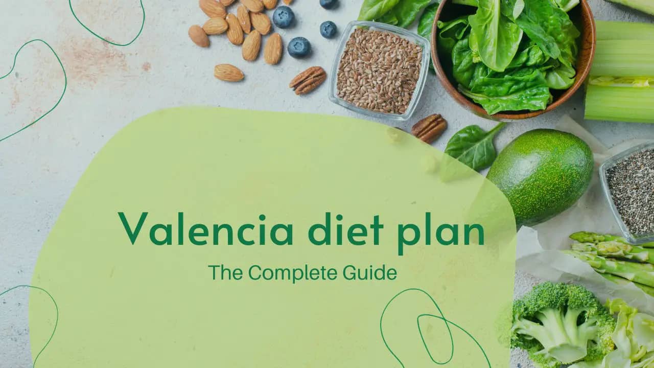 Valencia diet plan