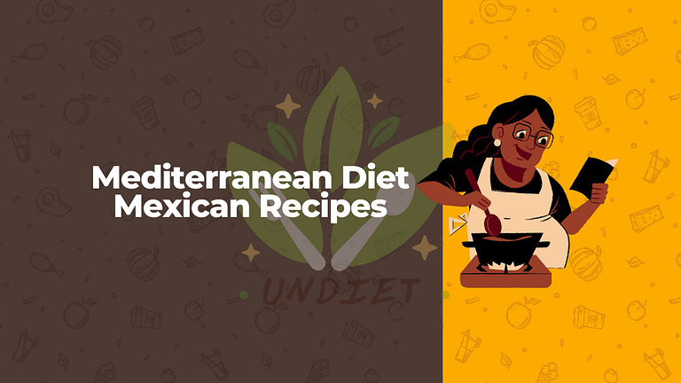 Mediterranean Diet Mexican Recipes for Healthy life in 2024